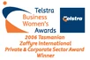 2006 Tasmanian Zaffyre International Private & Corporate Sector Award Winner